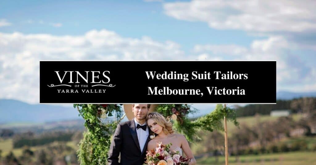 wedding suit tailors melbourne, victoria vines